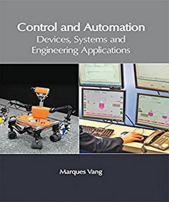 Control and Automation: Devices, Systems and Engineering Applications(English, Hardcover, unknown)