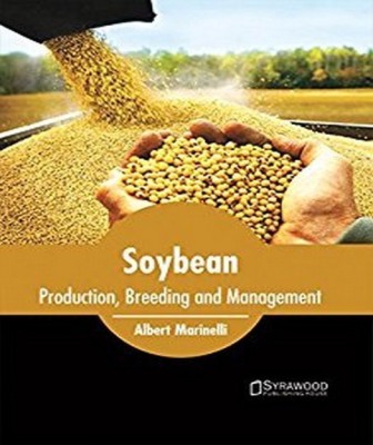 Soybean: Production, Breeding and Management(English, Hardcover, unknown)