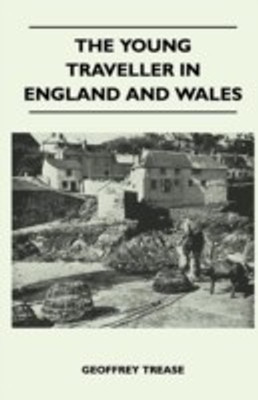 The Young Traveller in England and Wales(English, Paperback, Trease Geoffrey)