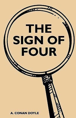 The Sign Of Four(English, Paperback, Doyle A. Conan)