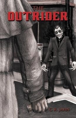 THE Outrider(English, Paperback, JAHN C. R.)