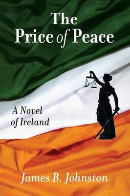 The Price of Peace(English, Paperback, Johnston James B)