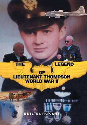 The Legend of Lieutenant Thompson(English, Hardcover, Burckart Neil)