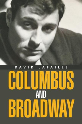 Columbus and Broadway(English, Paperback, Lafaille David)