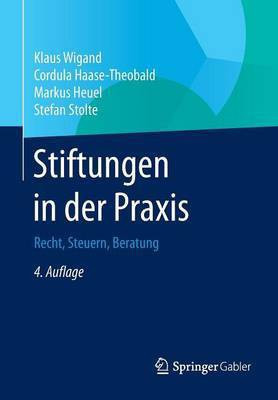 Stiftungen in der Praxis(German, Paperback, Wigand Klaus)