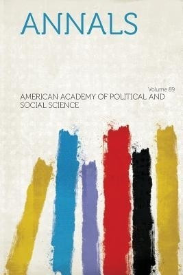 Annals Volume 89(English, Paperback, Science American Academy of Political a)