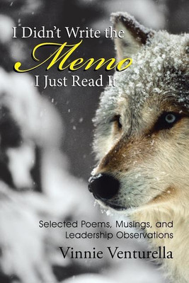 I Didn't Write the Memo I Just Read It(English, Paperback, Venturella Vinnie)