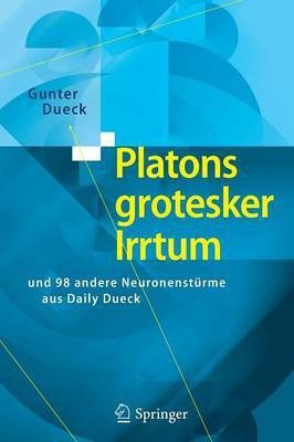 Platons grotesker Irrtum(German, Paperback, Dueck Gunter)