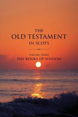 The Old Testament in Scots: Volume 3(Others, Paperback, unknown)