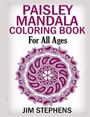 Paisley Mandala Coloring Book(English, Paperback, Stephens Jim)