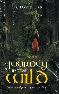 Journey in the Wild(English, Hardcover, Eso Dr David)