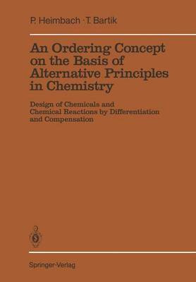 An Ordering Concept on the Basis of Alternative Principles in Chemistry(English, Paperback, Heimbach Paul)
