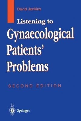 Listening to Gynaecological Patients' Problems(English, Paperback, Jenkins David)
