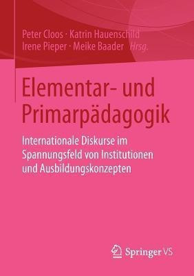 Elementar- und Primarpaedagogik(German, Paperback, unknown)