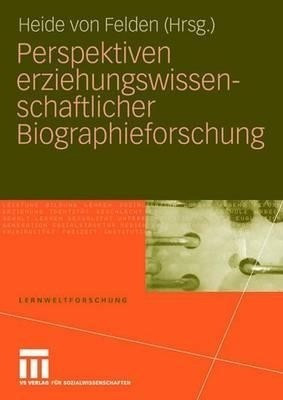 Perspektiven erziehungswissenschaftlicher Biographieforschung(German, Paperback, unknown)