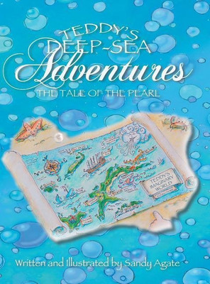 Teddy's Deep-Sea Adventures(English, Hardcover, Agate Sandy)