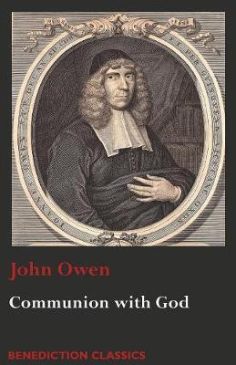 Communion with God(English, Paperback, Owen John Associate Professor)