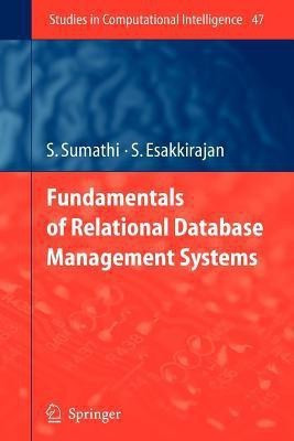 Fundamentals of Relational Database Management Systems(English, Paperback, Sumathi S.)