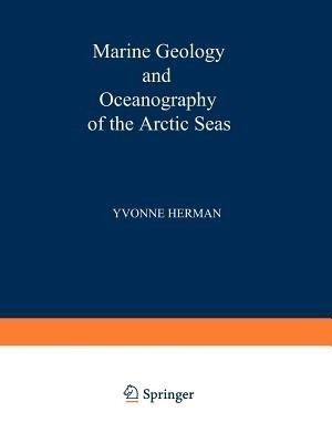 Marine Geology and Oceanography of the Arctic Seas(English, Paperback, unknown)