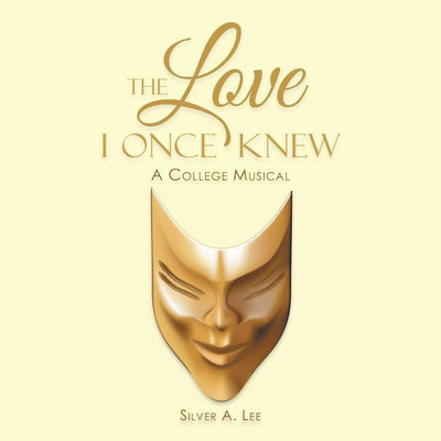 The Love I Once Knew(English, Paperback, Lee Silver A)