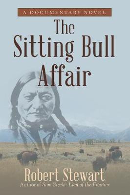 The Sitting Bull Affair(English, Paperback, Stewart Robert Dr)