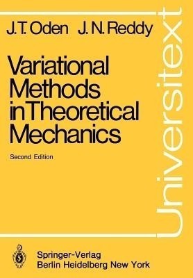 Variational Methods in Theoretical Mechanics(English, Paperback, Oden J.T.)