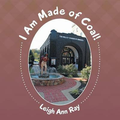 I Am Made of Coal!(English, Paperback, Ray Leigh Ann)