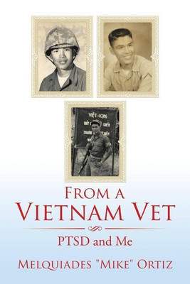 From a Vietnam Vet(English, Paperback, Ortiz Melquiades Mike)