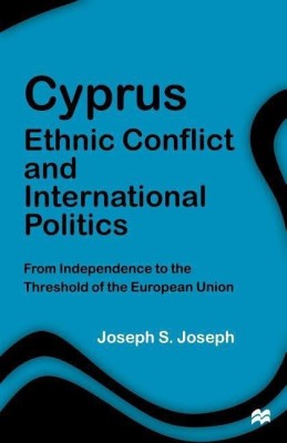 Cyprus: Ethnic Conflict and International Politics(English, Paperback, Joseph J.)
