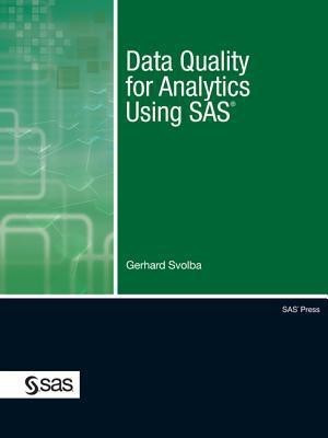 Data Quality for Analytics Using SAS(English, Paperback, Svolba Gerhard)