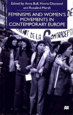 Feminisms and Women's Movements in Contemporary Europe(English, Hardcover, unknown)