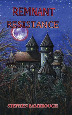 Remnant Resistance(English, Hardcover, Bambrough Stephen)
