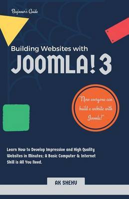 Building Websites with Joomla! 3(English, Paperback, Ak Shehu)