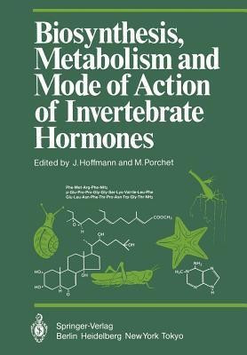 Biosynthesis, Metabolism and Mode of Action of Invertebrate Hormones(English, Paperback, unknown)