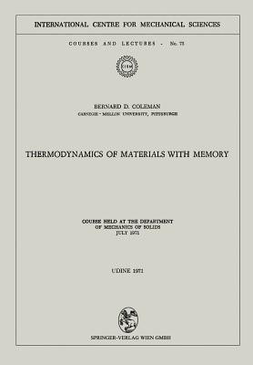 Thermodynamics of Materials with Memory(English, Paperback, Coleman Bernard D.)