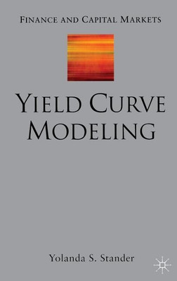 Yield Curve Modeling(English, Hardcover, Stander Y.)