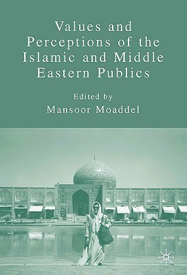 Values and Perceptions of the Islamic and Middle Eastern Publics(English, Hardcover, unknown)