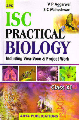 I.S.C. Practical Biology (Including Viva-Voce & Project Work) Class- XI(English, Paperback, V.P. Aggarwal, S.C. Maheshwari)