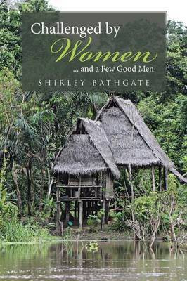Challenged by Women(English, Paperback, Bathgate Shirley)