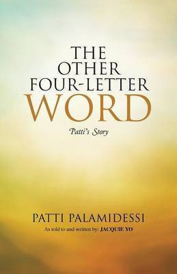 The Other Four-Letter Word(English, Paperback, Palamidessi Patti)