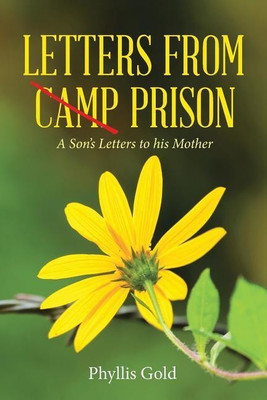 Letters from Camp Prison(English, Paperback, Gold Phyllis)