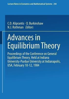 Advances in Equilibrium Theory(English, Paperback, unknown)