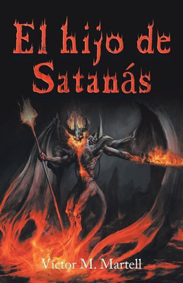 El hijo de Satanas(Spanish, Paperback, Martell Victor M)