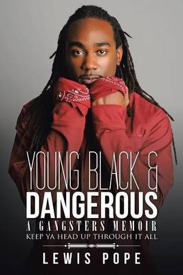 Young Black & Dangerous(English, Paperback, unknown)