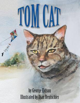 Tom Cat(English, Paperback, Eidson George)