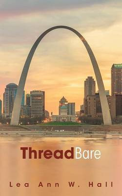 ThreadBare(English, Paperback, Hall Lea Ann W)