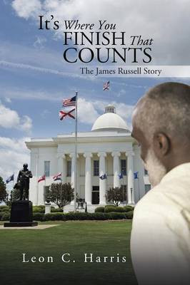 It's Where You Finish That Counts(English, Paperback, Harris Leon C)