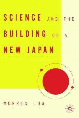 Science and the Building of a New Japan(English, Hardcover, Low M.)