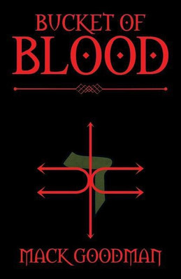 Bucket of Blood(English, Paperback, Goodman Mack)
