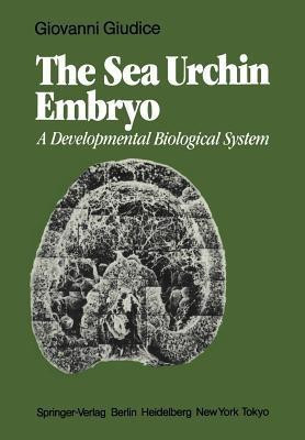 The Sea Urchin Embryo(English, Paperback, Giudice G.)